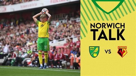 A Must Win Game Norwich City Vs Watford Preferred Xi Norwich