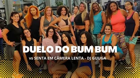 Duelo Do Bum Bum Vs Senta Em C Mera Lenta Dj Guuga Lambadance