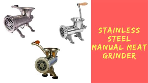 Best Stainless Steel Manual Meat Grinder in 2024