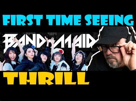 FIRST TIME SEEING BAND MAID THRILL GENUINE REACTION YouTube