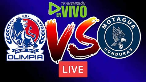 Olimpia Vs Motagua Final De Honduras Cd Olimpia Vs Motagua Horario