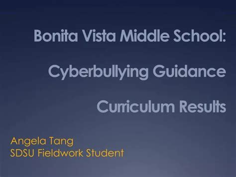 PPT - Bonita Vista Middle School: Cyberbullying Guidance Curriculum ...