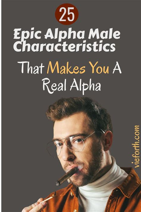 25 Epic Alpha Male Characteristics Psychology Alpha Male Characteristics Alpha Male Traits