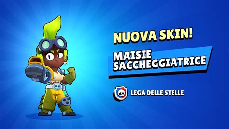 BRAWL STARS BLOCCO LA SKIN DI MAISIE SACCHEGGIATRICE YouTube