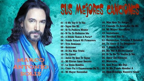 Marco Antonio Solis Sus Grandes Exitosfull Album 2019 Top 20 Las