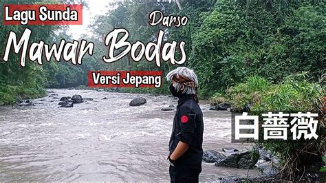 Lagu Sunda MAWAR BODAS Darso Versi Jepang Cover By Hokage Santuy