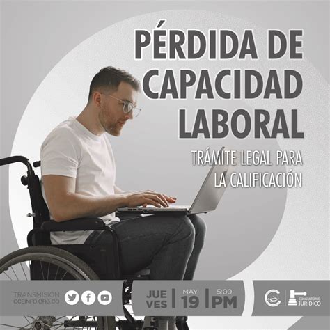 Calificacion De Perdida De Capacidad Laboral Como Requisito De Acceso A