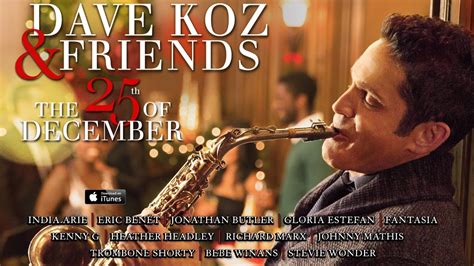 Dave Koz All You Need Is Love Feat Eric Benet Johnny Mathis