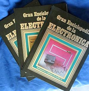 GRAN ENCICLOPEDIA DE LA ELECTRÓNICA Tomos 1 2 y 3 de VVAA Bien Tela