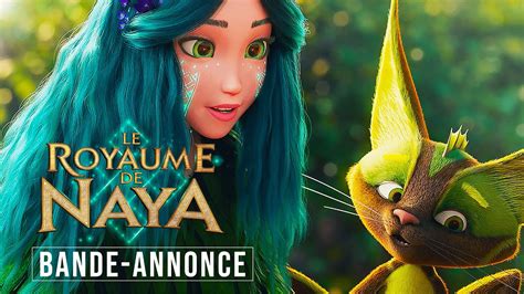 Le Royaume De Naya Bande Annonce Officielle Vf Youtube