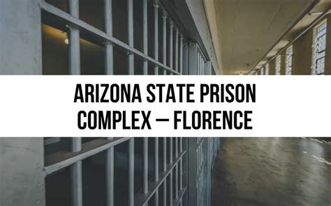 Arizona State Prison Complex Florence Facility Overview