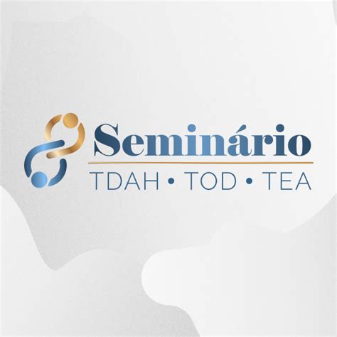 Semin Rio Tdah Tod E Tea Gdc Produtora E Agencia De Lancamentos Ltda