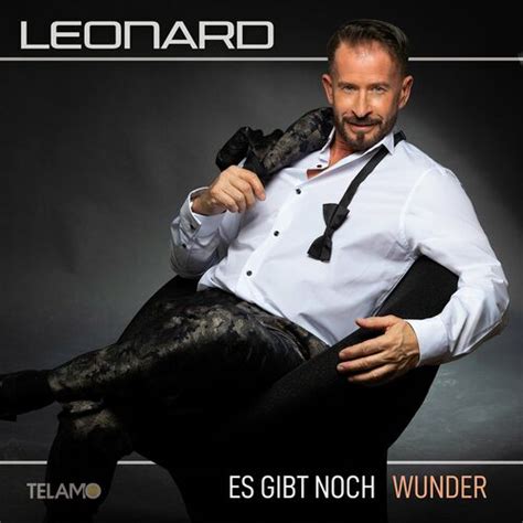 Leonard Es Gibt Noch Wunder Songtexte Und Songs Deezer