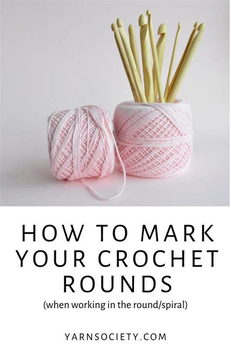 How To Mark Your Crochet Rounds When Working In The Roundspirals