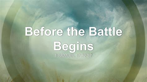 Before The Battle Begins Sermon By Sermon Research Assistant 1 Samuel