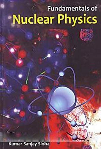 Buy Fundamentals Of Nuclear Physics Book Online At Low