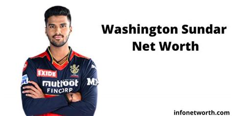 Washington Sundar Net Worth- IPL Salary, Career & ICC Rankings