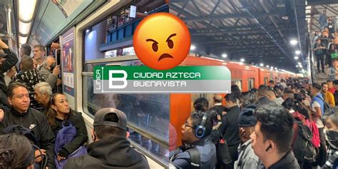 Chilango Metro Cdmx Qu Pasa En La L Nea B Usuarios Reportan Caos