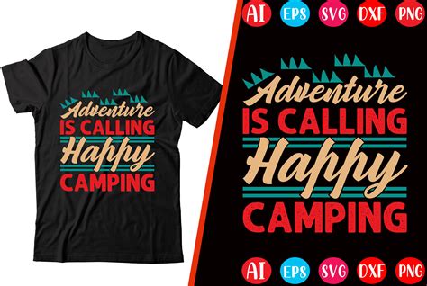 Adventure Is Calling Happy Camping Graphic By Mahabubgraphics