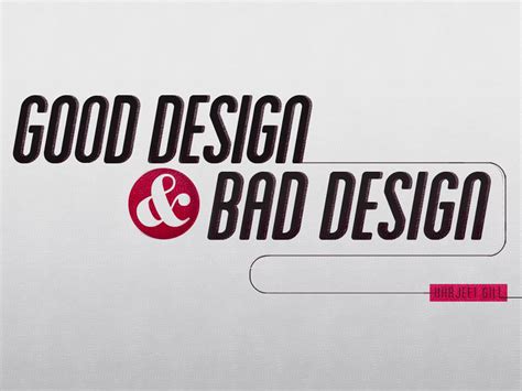 Good Design And Bad Design Behance