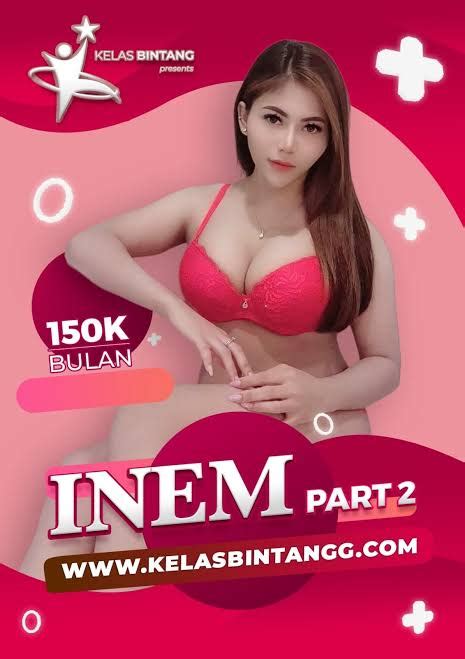 Link Nonton Film Inem Part 2 2023 Kelas Bintang Full Movies Gratis