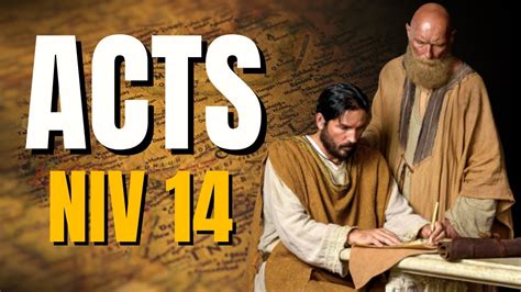 [holy Bible] The Book Of Acts Chapter 14 Niv Dramatized Audio Youtube