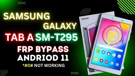 New Solution Samsung Galaxy Tab A Sm T Frp Bypass Andriod