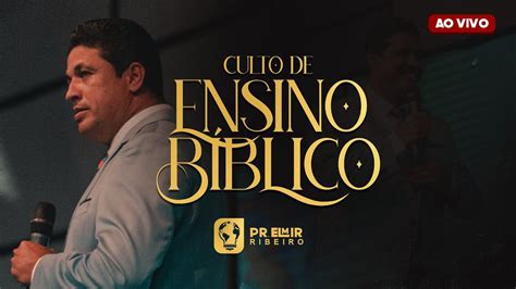 Culto De Ensino B Blico I Ad Seara Caruaru I Pr Elmir Ribeiro