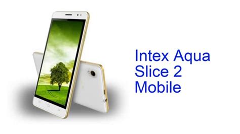 Intex Aqua Slice 2 Mobile Specification INDIA YouTube