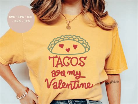 Tacos Are My Valentine Svg Taco Svg Valentines Day Svg Taco