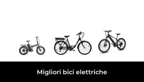 48 Migliori Bici Elettriche Nel 2024 Recensioni Opinioni Prezzi