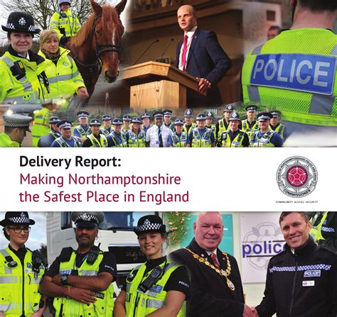 Deliver Report Making Northamptonshire The Safest Place In England By