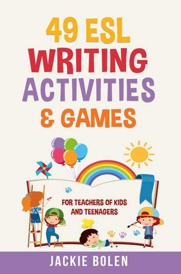 49 esl writing activities games for teachers of kids and – Artofit