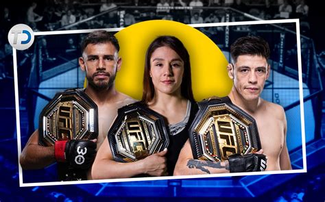 Ufc Qui Nes Son Los Mexicanos Que Se Han Coronado Como Campeones De