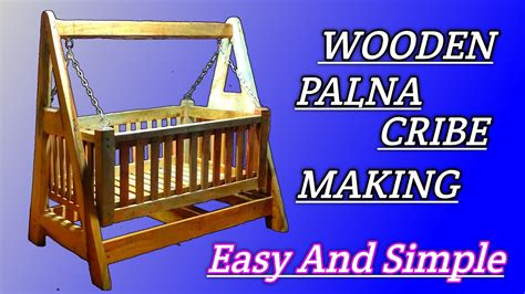 Making A Beautiful Crib For Baby Palna Making Easy And Simple Diy