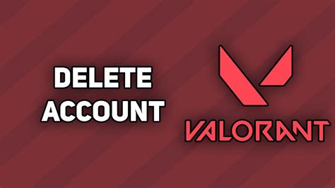 How To Delete Valorant Account Easy Youtube