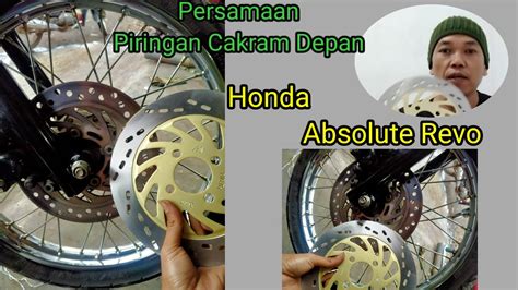 Piringan Cakram Depan Honda Abs Revo Persamaan YouTube