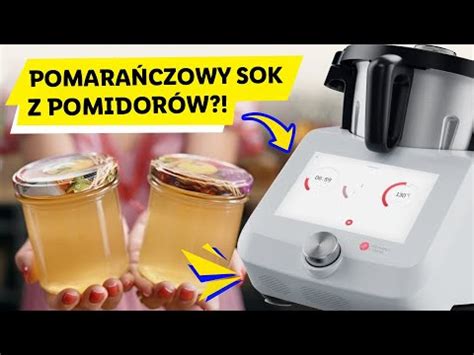 Sok Pomidorowy Z Sokownika Parowego Monsieur Cuisine Smart Kinga