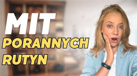 10 MIT porannych rutyn klub 5 rano mój realistyczny poranek YouTube