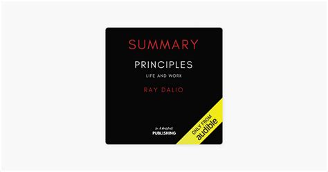 Summary Of Principles Life And Work By Ray Dalio Unabridged On