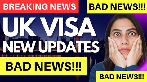 UK Visa Updates BAD NEWS UKVI Updates Work Student Visas UK Visa