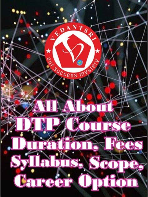 All About Dtp Course Duration Fees Syllabus Scope Career Option