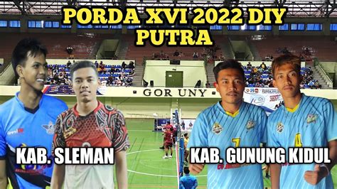 LIVE PORDA XVI 2022 DIY PUTRA KAB SLEMAN ARJUNA RIKO VS KAB