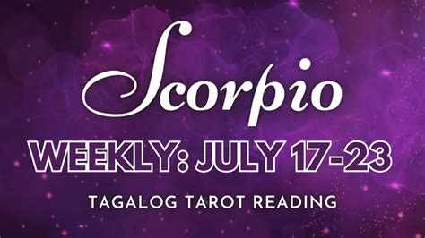 SCORPIO KAPALARAN July 17 23 Money Career Love Weekly Tagalog