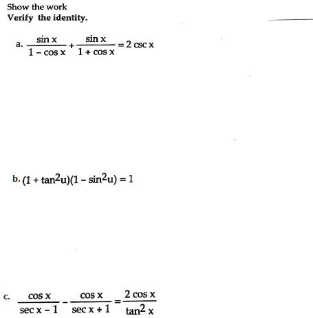 SOLVED Show The Work Verify The Identity Sin X Sin X 2 Csc X 1 Cos X