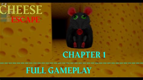 Cheese Escape Chapter 1 Full Gameplay Roblox Youtube