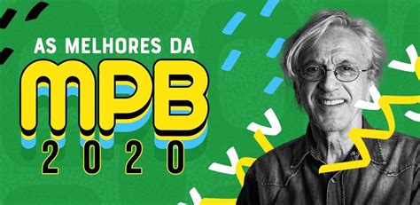 As Melhores Da Mpb 2020 Playlist Letras Mus Br