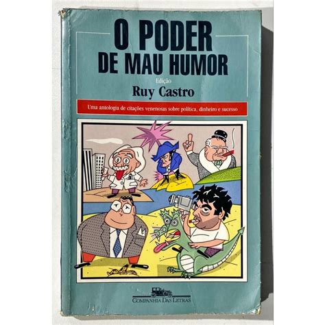 Livro O Poder De Mau Humor Shopee Brasil