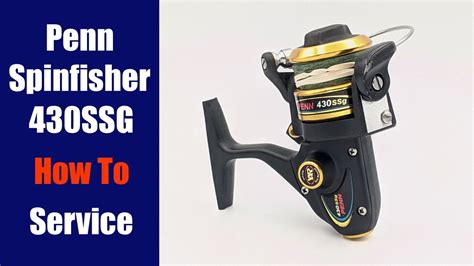 Penn Spinfisher 430SSG Fishing Reel How To Take Apart Service And