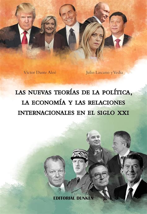 Las nuevas teorías de la política la economía y las relaciones